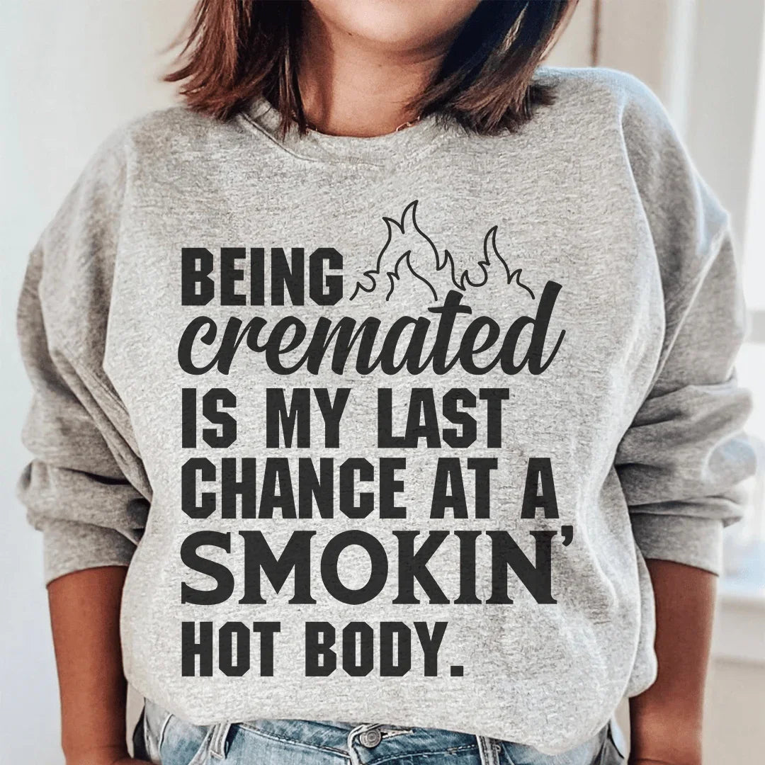 My Last Chance Sweatshirt Sport Grey / S Peachy Sunday T-Shirt