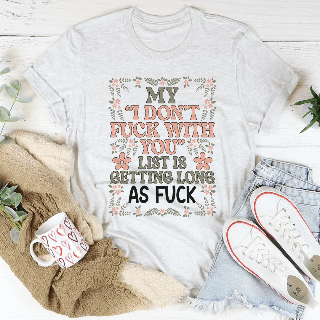 My List Is Getting A Mile Long Tee Ash / S Peachy Sunday T-Shirt