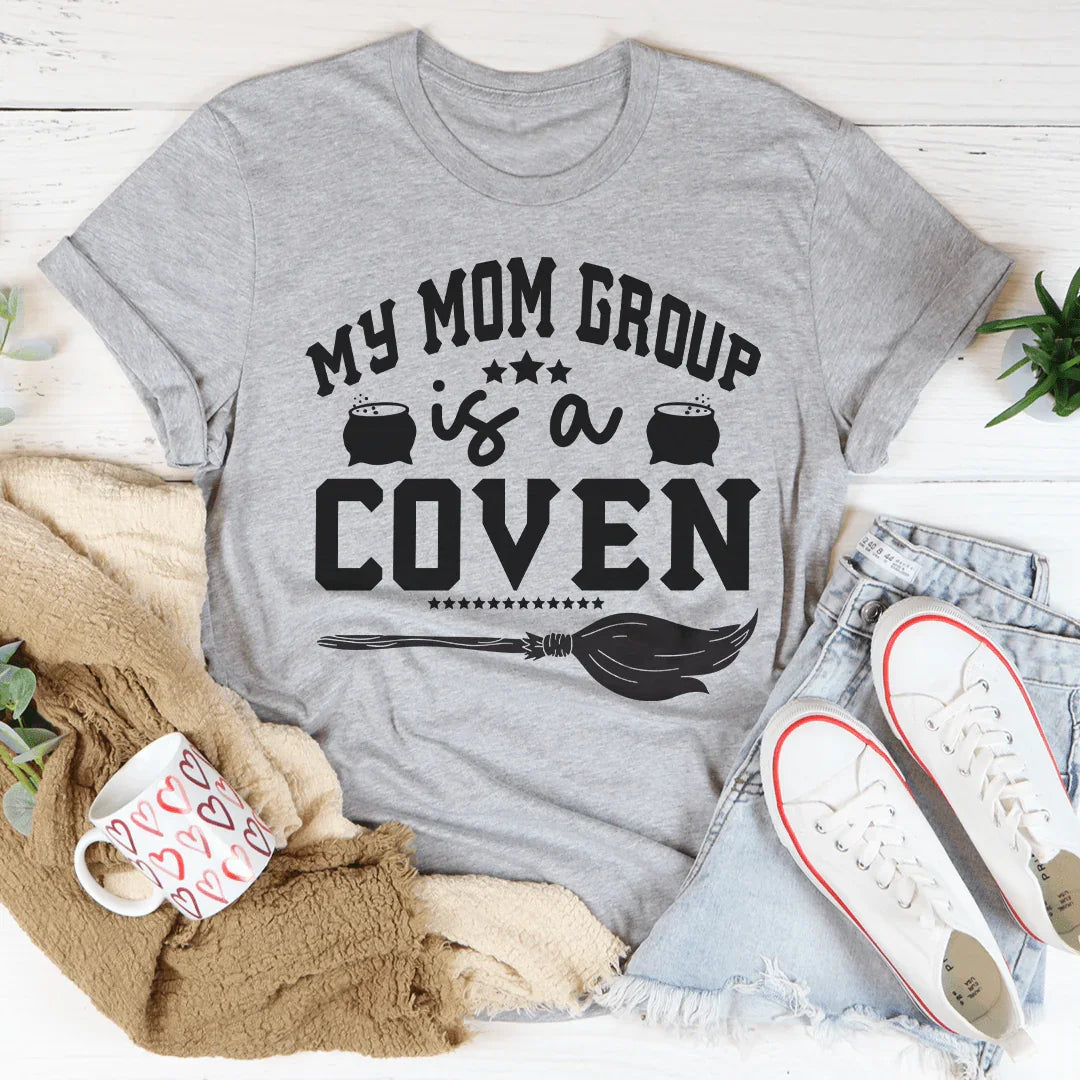 My Mom Group Is A Coven Tee Peachy Sunday T-Shirt