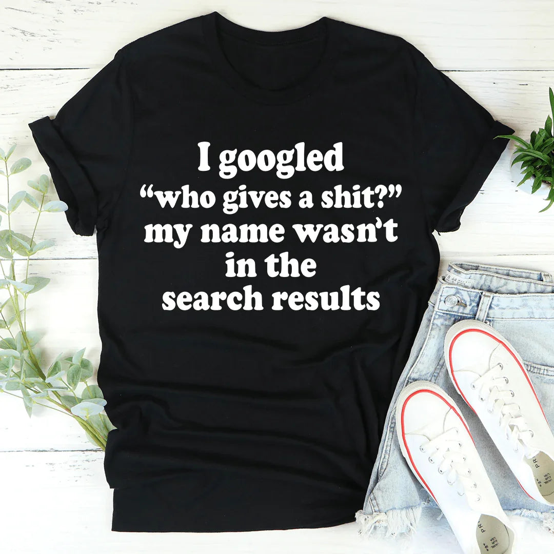 My Name Wasn't In The Search Result Tee Black Heather / S Peachy Sunday T-Shirt