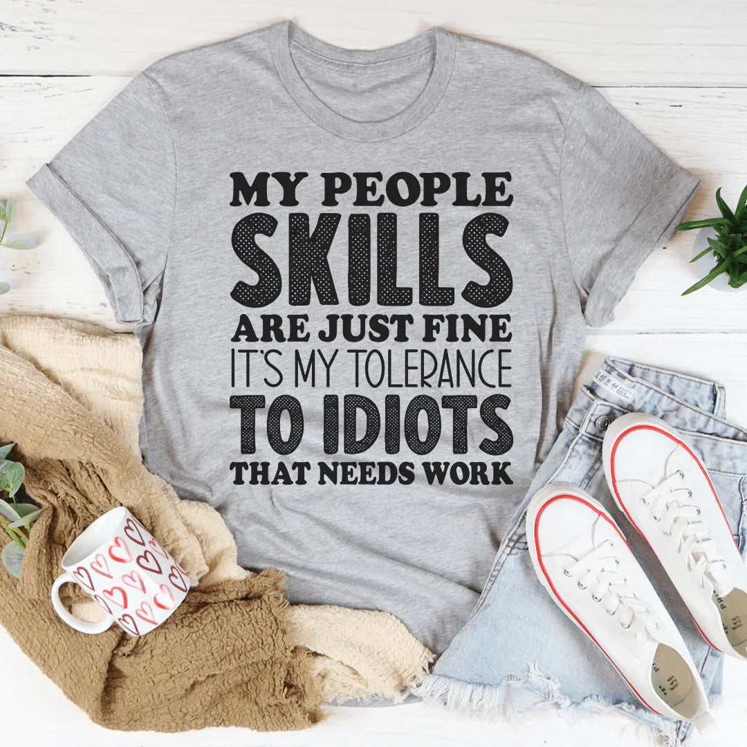 My People Skills Are Just Fine Tee Athletic Heather / S Peachy Sunday T-Shirt