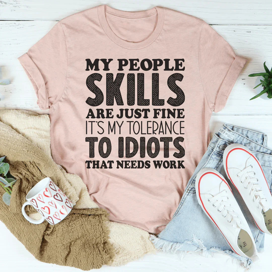 My People Skills Are Just Fine Tee Heather Prism Peach / S Peachy Sunday T-Shirt