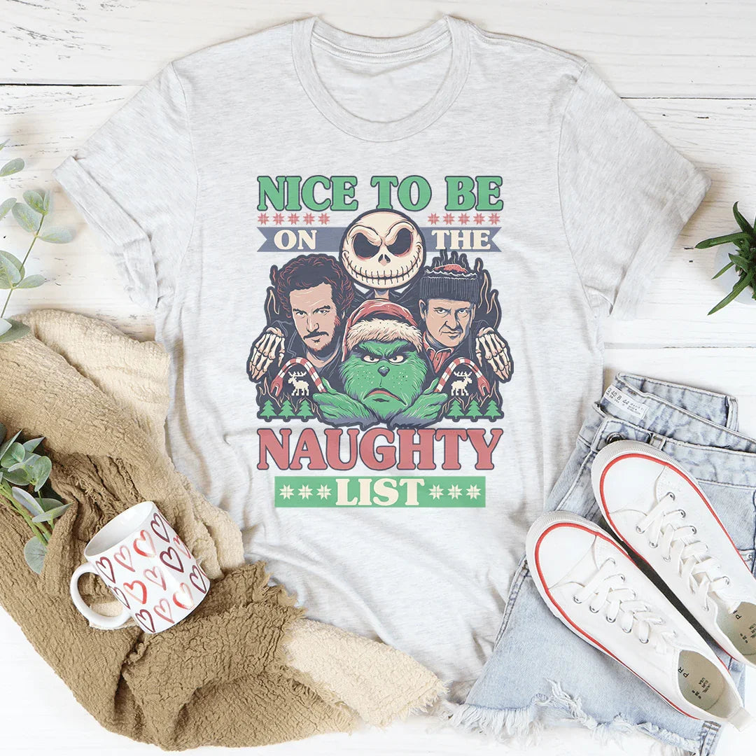 Nice To Be On The Naughty List Tee Printify T-Shirt T-Shirt