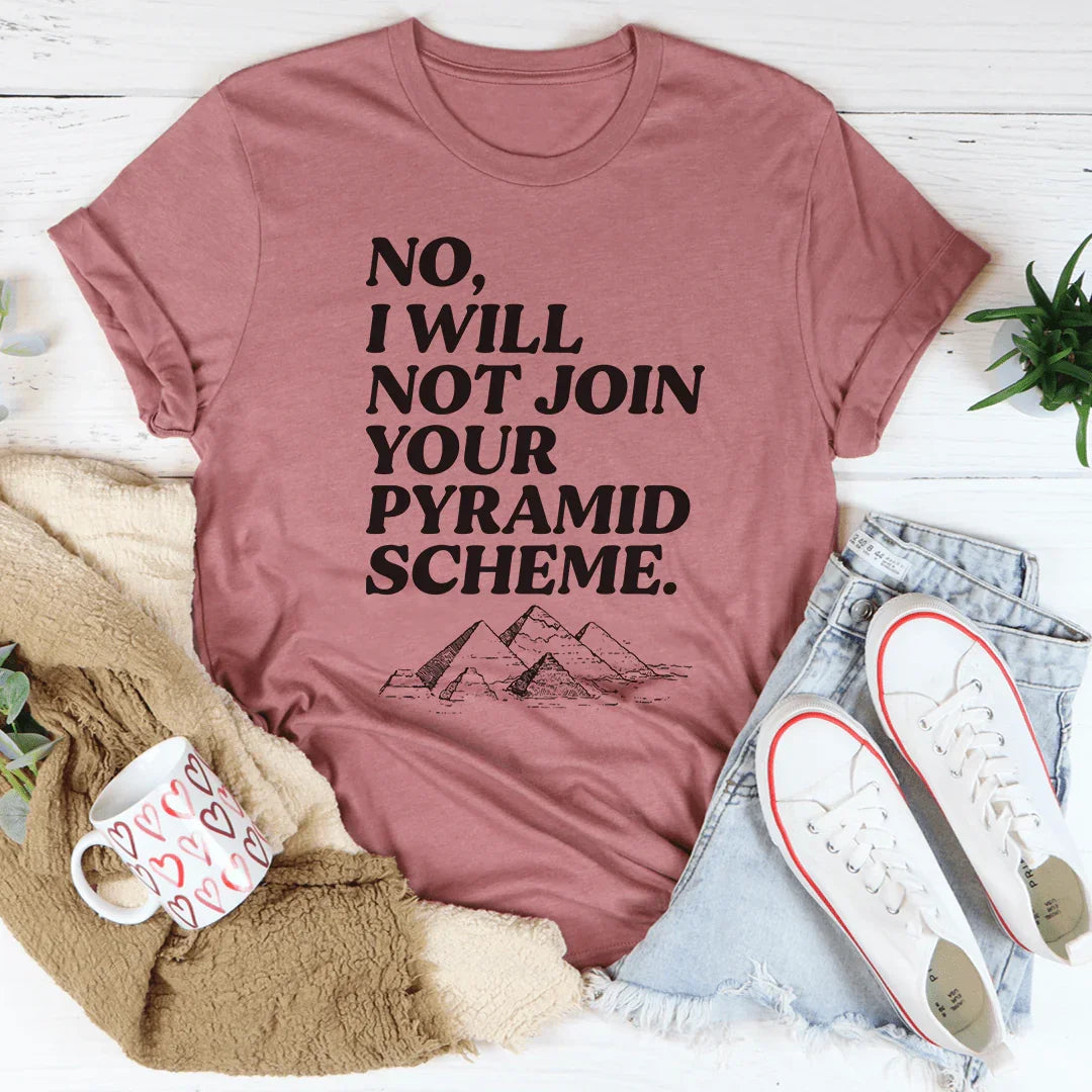No I Will Not Tee Mauve / S Peachy Sunday T-Shirt