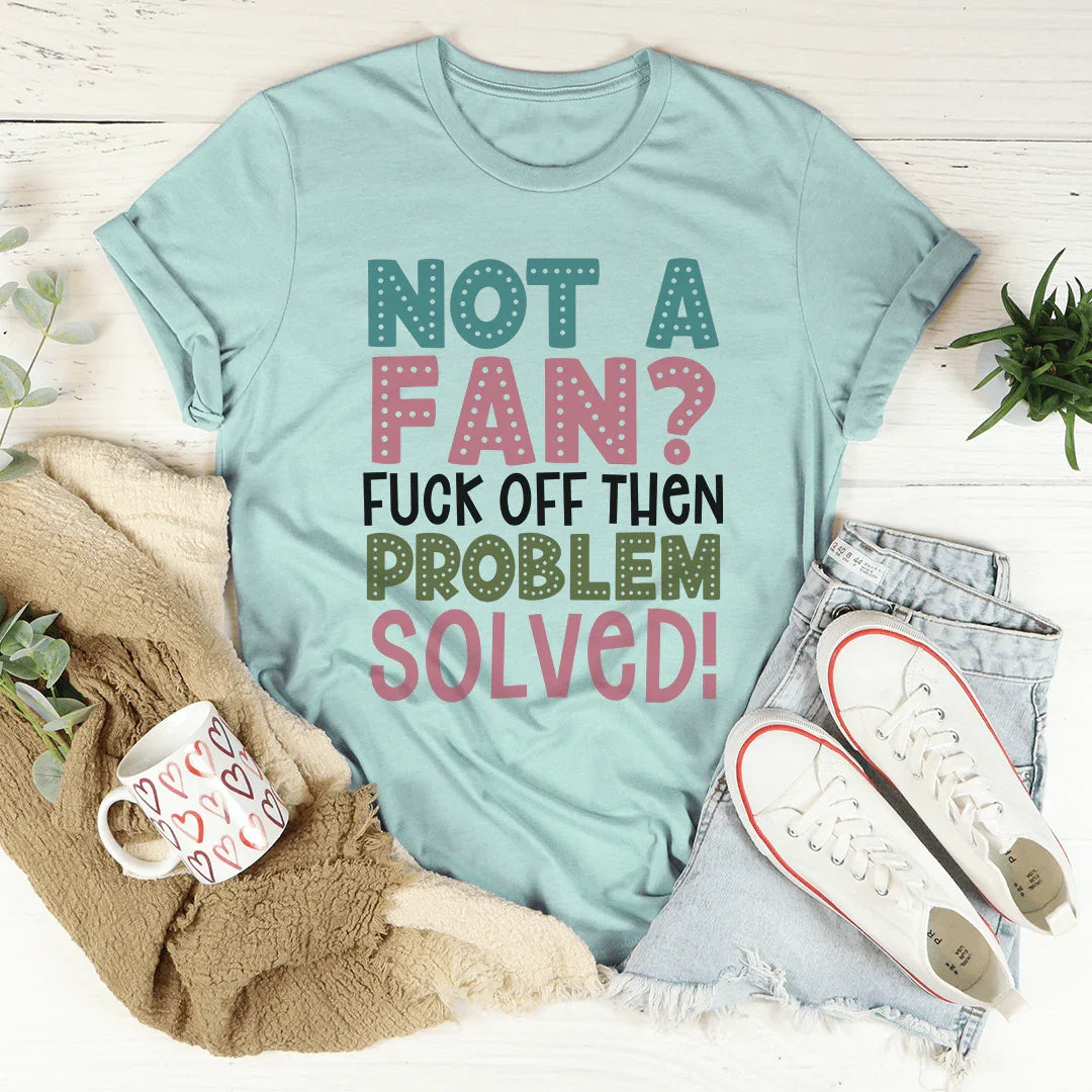 Not A Fan Tee Heather Prism Dusty Blue / S Peachy Sunday T-Shirt