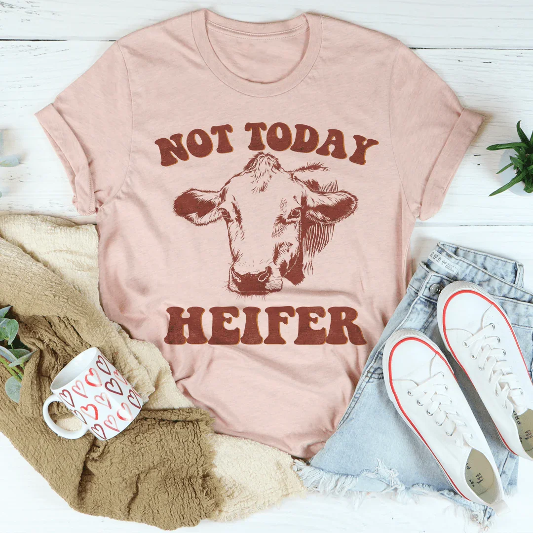 Not Today Heifer Tee Heather Prism Peach / S Peachy Sunday T-Shirt