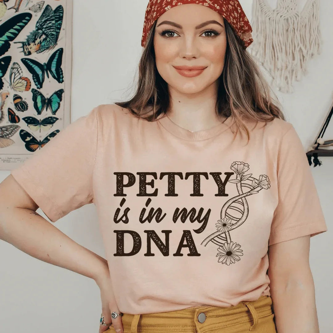 Petty Is In My DNA Tee Heather Prism Peach / S Peachy Sunday T-Shirt
