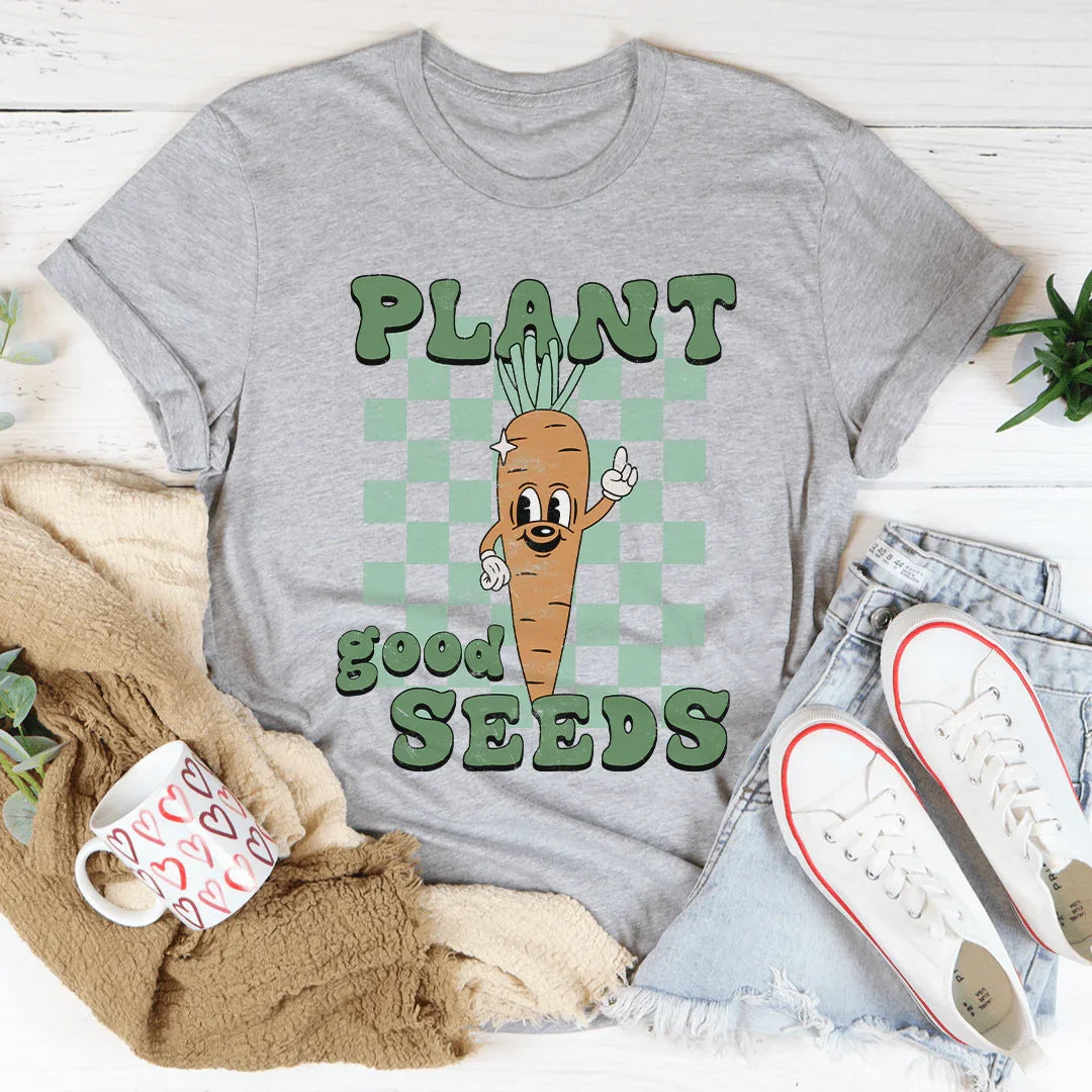 Plant Good Seeds Tee Peachy Sunday T-Shirt