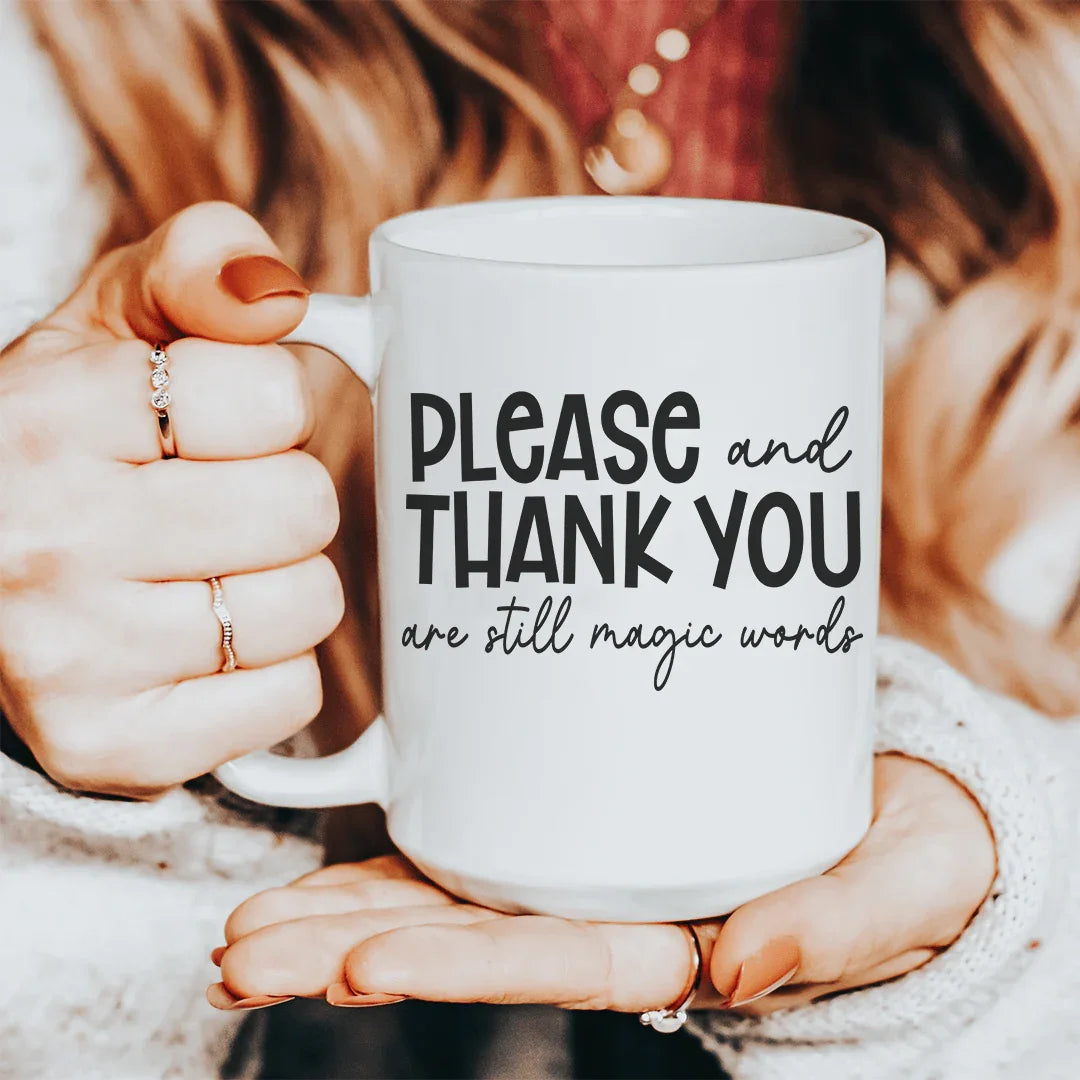 Please And Thank You Ceramic Mug 15 oz White / One Size CustomCat Drinkware T-Shirt