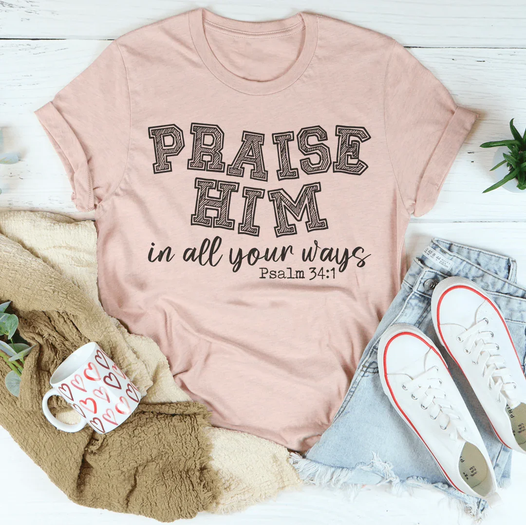 Praise Him Tee Heather Prism Peach / S Peachy Sunday T-Shirt