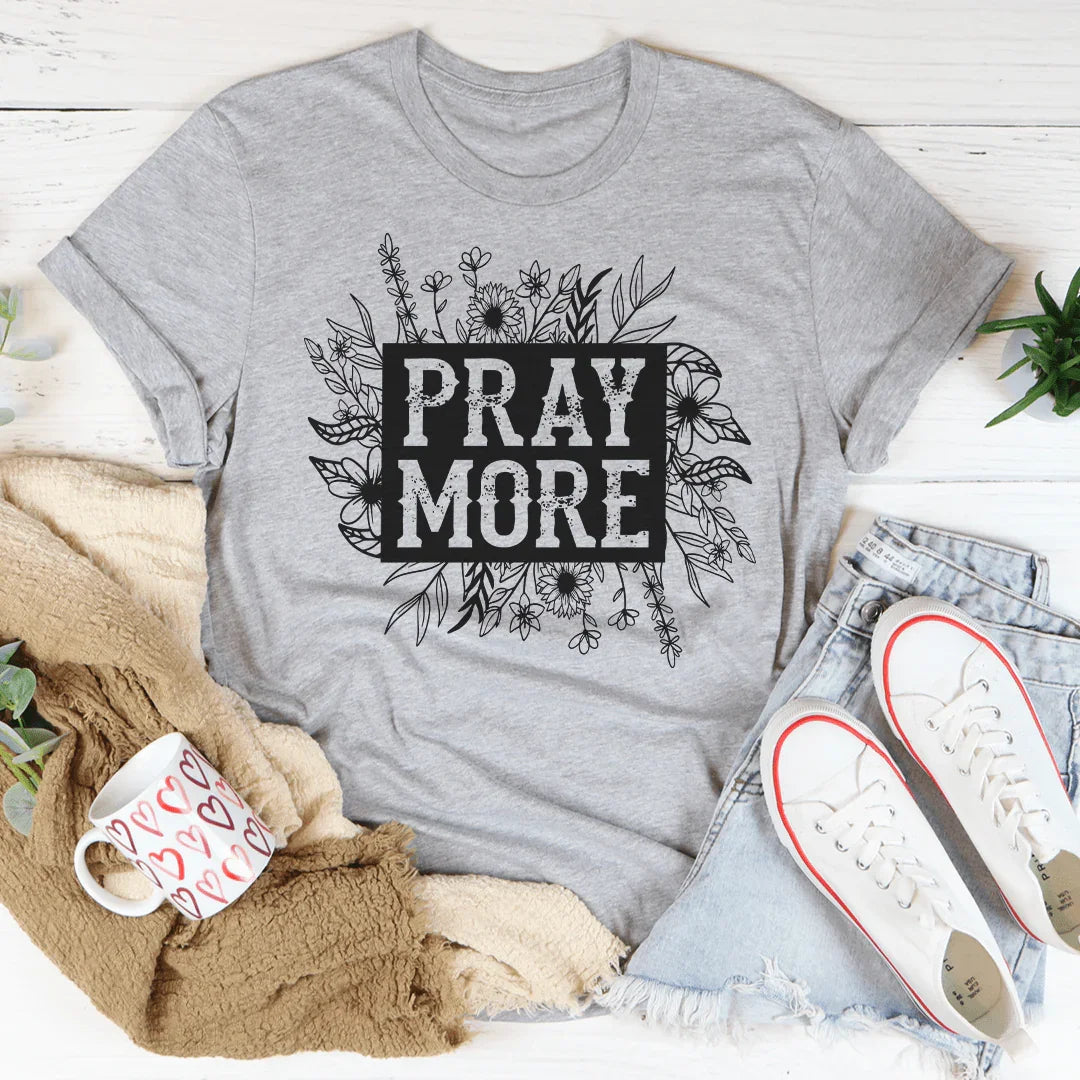 Pray More Floral Tee Peachy Sunday T-Shirt