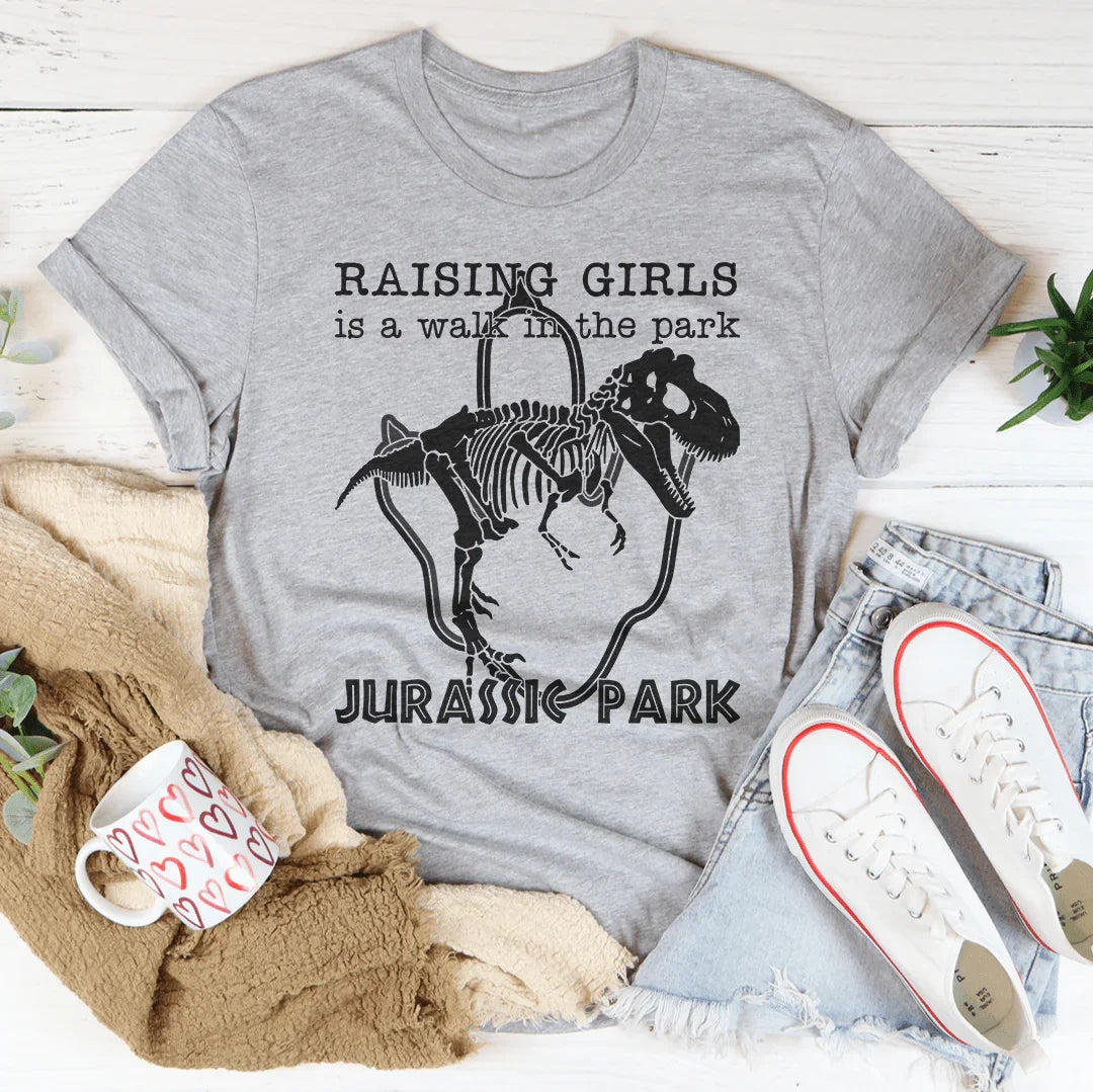 Raising Girls Is A Walk In The Park Tee Printify T-Shirt T-Shirt