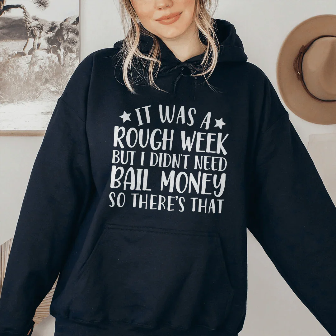 Rough Week Hoodie Black / S Peachy Sunday T-Shirt