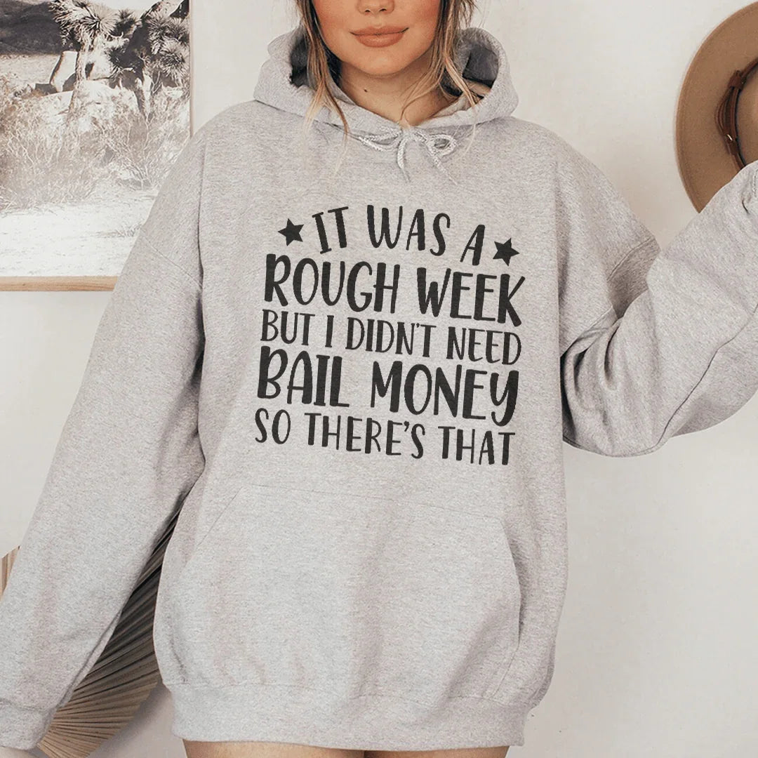 Rough Week Hoodie Sport Grey / S Peachy Sunday T-Shirt