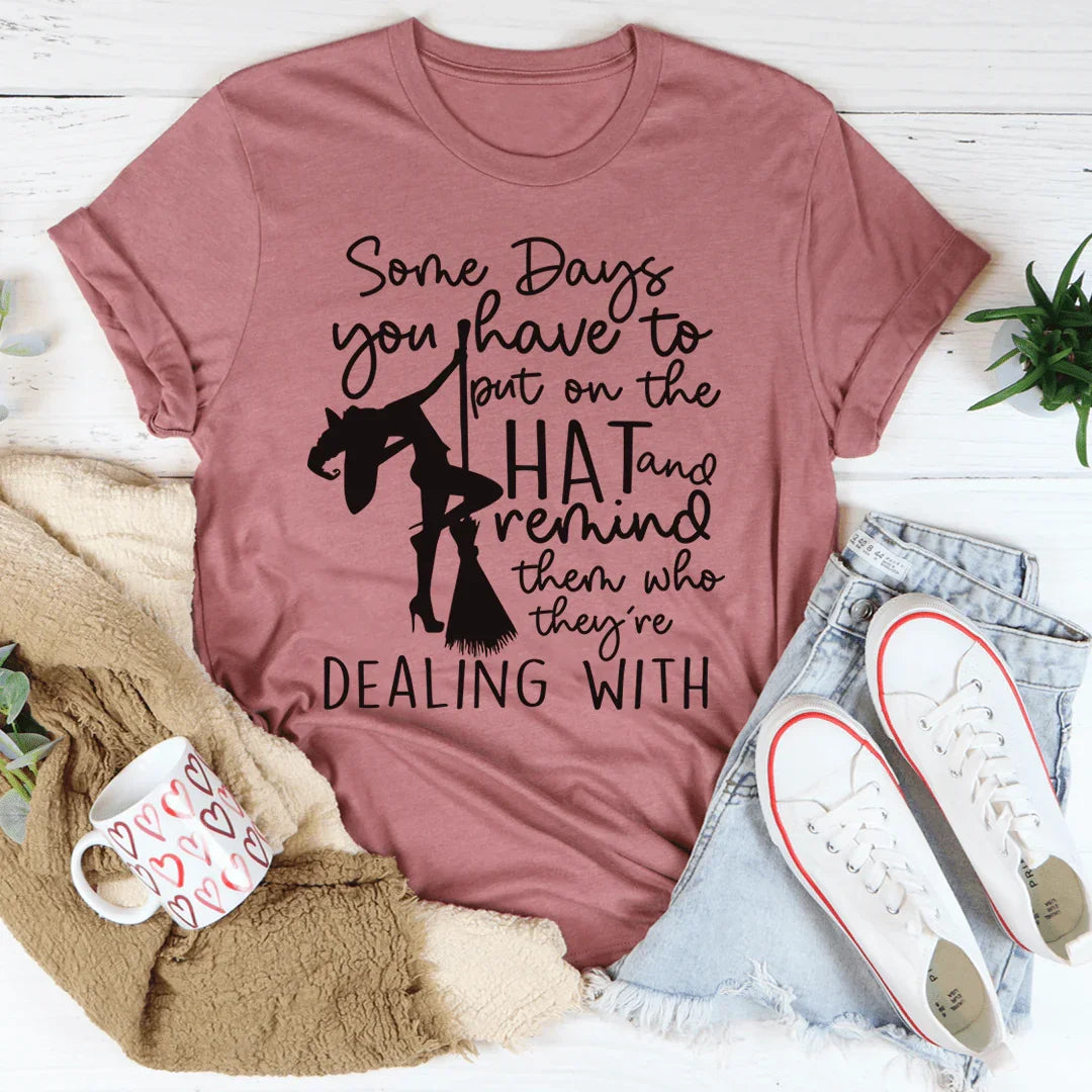 Some Days You Have To Put On The Hat Witch Tee Mauve / S Peachy Sunday T-Shirt