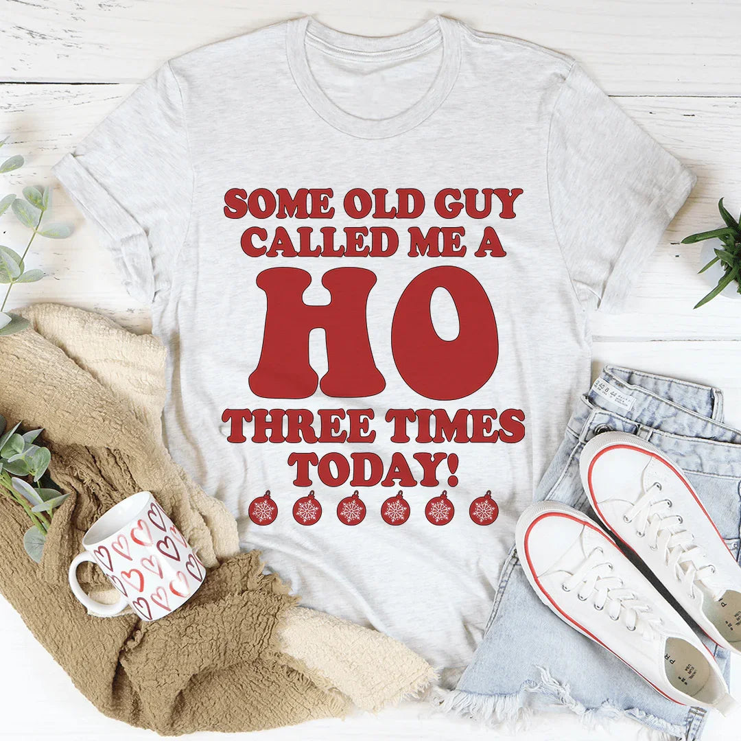 Some Old Guy Called Me A Ho Tee Ash / S Peachy Sunday T-Shirt