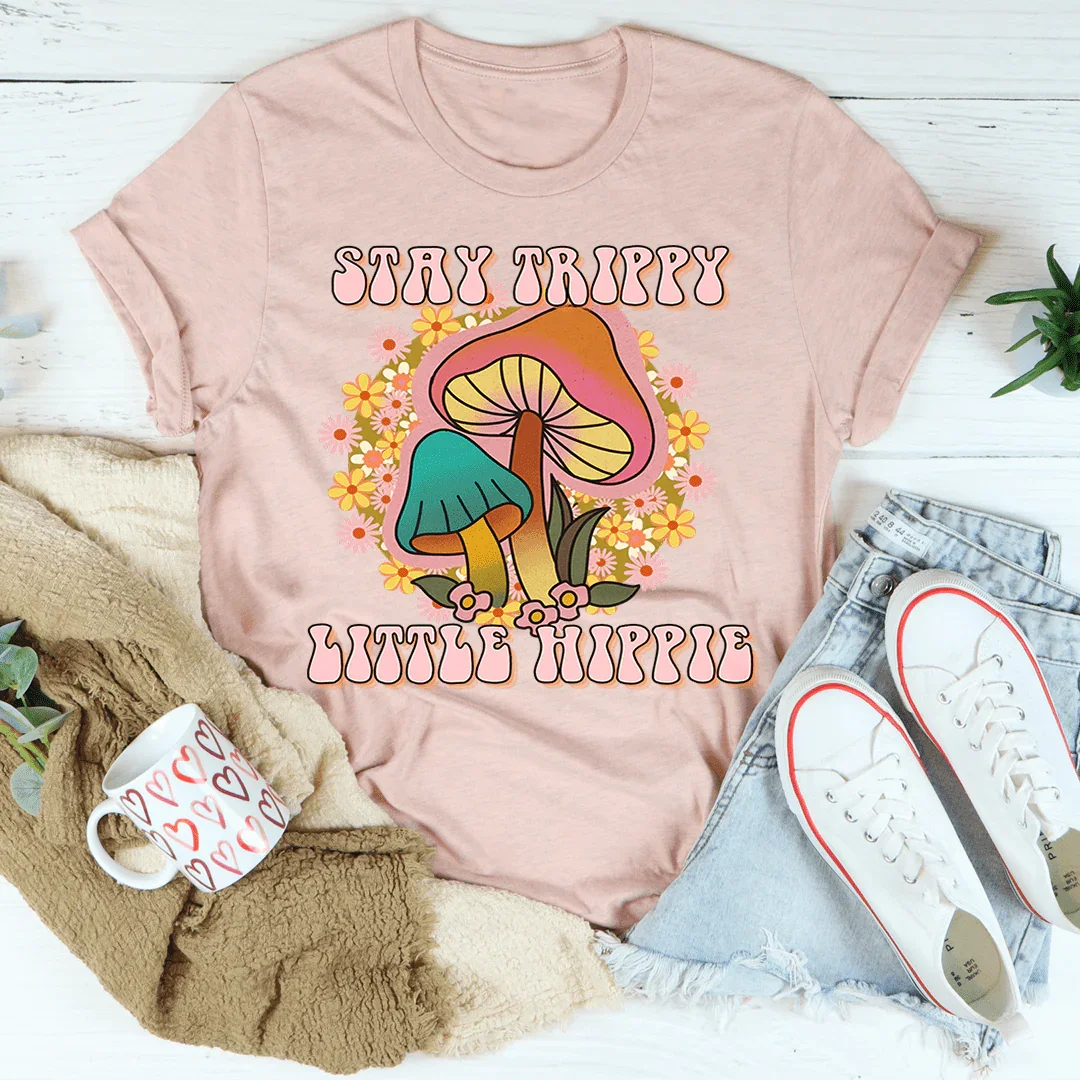 Stay Trippy Little Hippie Mushrooms Tee Peachy Sunday T-Shirt