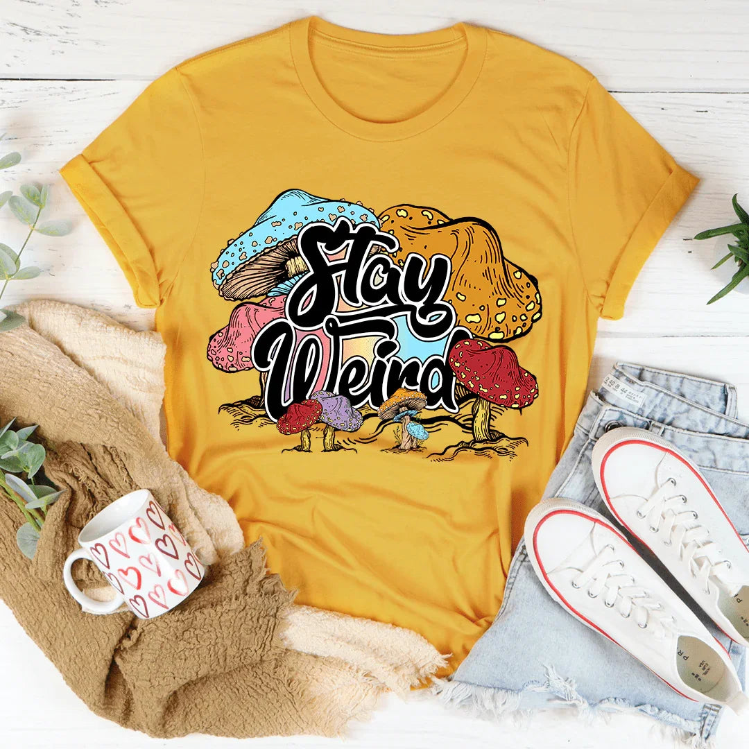 Stay Weird Tee Mustard / S Peachy Sunday T-Shirt