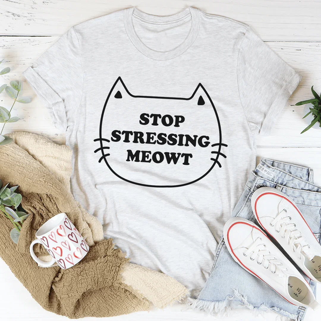 Stop Stressing Meowt Tee White / S Peachy Sunday T-Shirt
