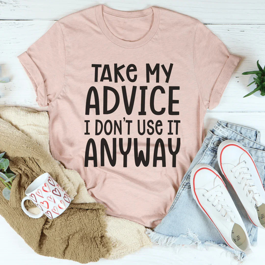 Take My Advice Tee Heather Prism Peach / S Peachy Sunday T-Shirt