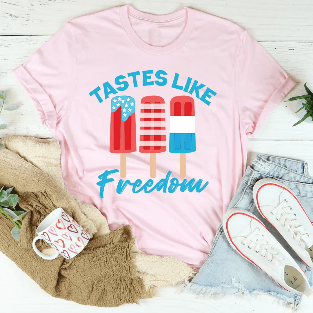 Tastes Like Freedom Tee Pink / S Peachy Sunday T-Shirt