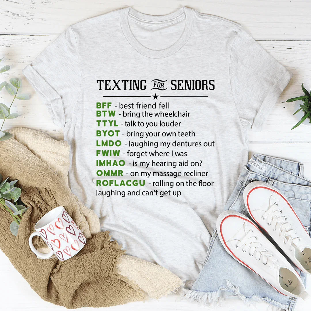 Texting For Seniors Tee Ash / S Peachy Sunday T-Shirt