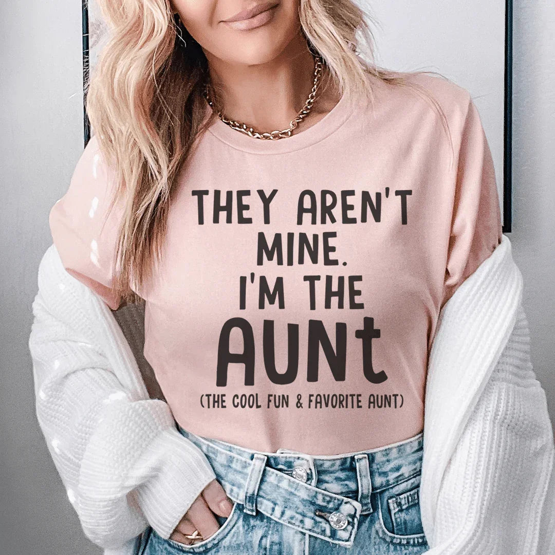 They Aren't Mine I'm The Aunt Tee Heather Prism Peach / S Peachy Sunday T-Shirt
