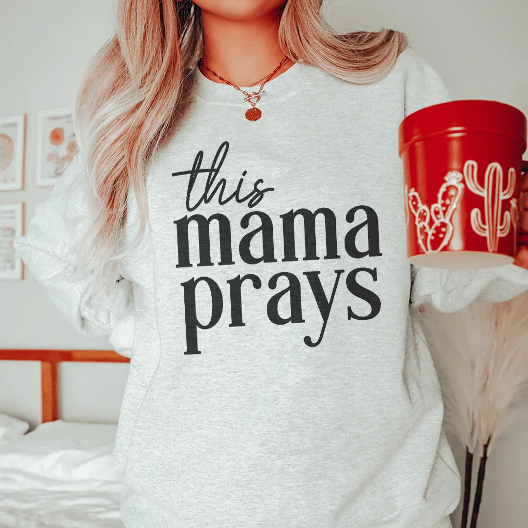 This Mama Prays Sweatshirt Sport Grey / S Peachy Sunday T-Shirt