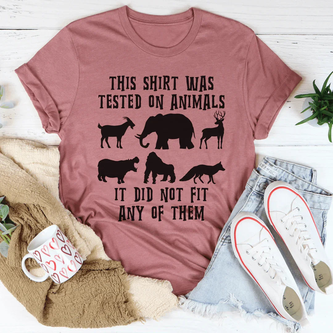 This Shirt Was Tested On Animals Tee Mauve / S Peachy Sunday T-Shirt