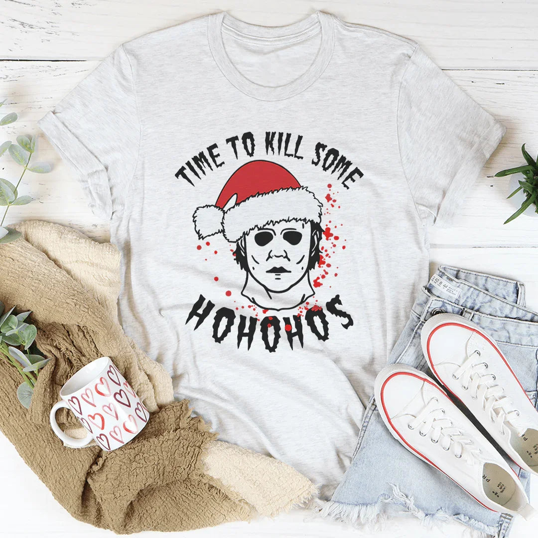 Time To Kill Some Ho Ho Hos Tee Ash / S Peachy Sunday T-Shirt