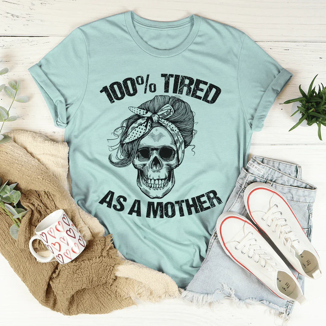 Tired As A Mother Tee Heather Prism Dusty Blue / S Peachy Sunday T-Shirt