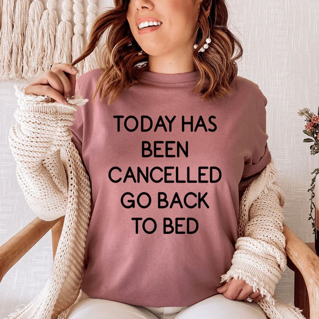 Today Has Ben Cancelled Tee Mauve / S Peachy Sunday T-Shirt