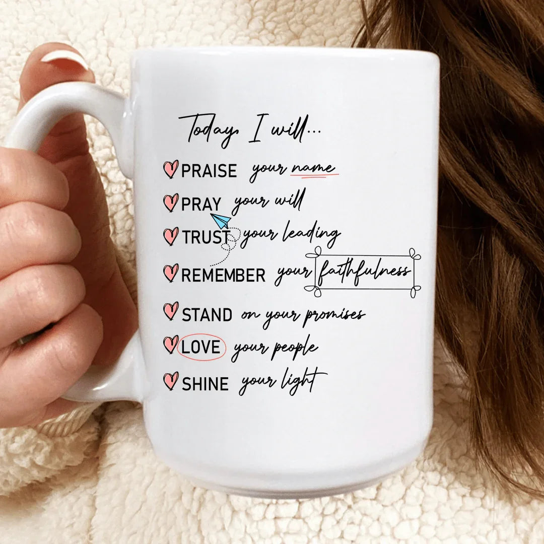 Today I Will Mug White / One Size CustomCat Drinkware T-Shirt