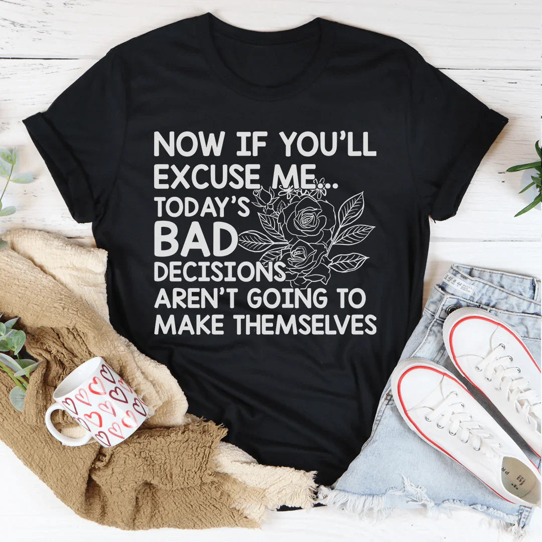 Today's Bad Decisions Tee Black Heather / S Peachy Sunday T-Shirt