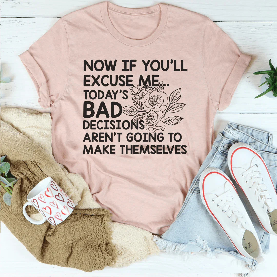 Today's Bad Decisions Tee Heather Prism Peach / S Peachy Sunday T-Shirt