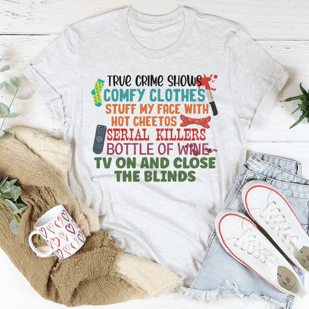 True Crime Shows Comfy Clothes Bottle Of Wine Tee Ash / S Peachy Sunday T-Shirt