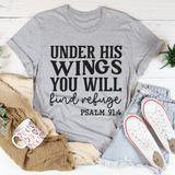 Under His Wings You Will Find Refuge Tee Peachy Sunday T-Shirt