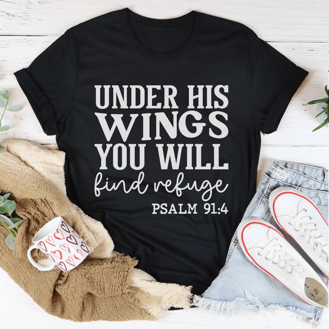 Under His Wings You Will Find Refuge Tee Peachy Sunday T-Shirt