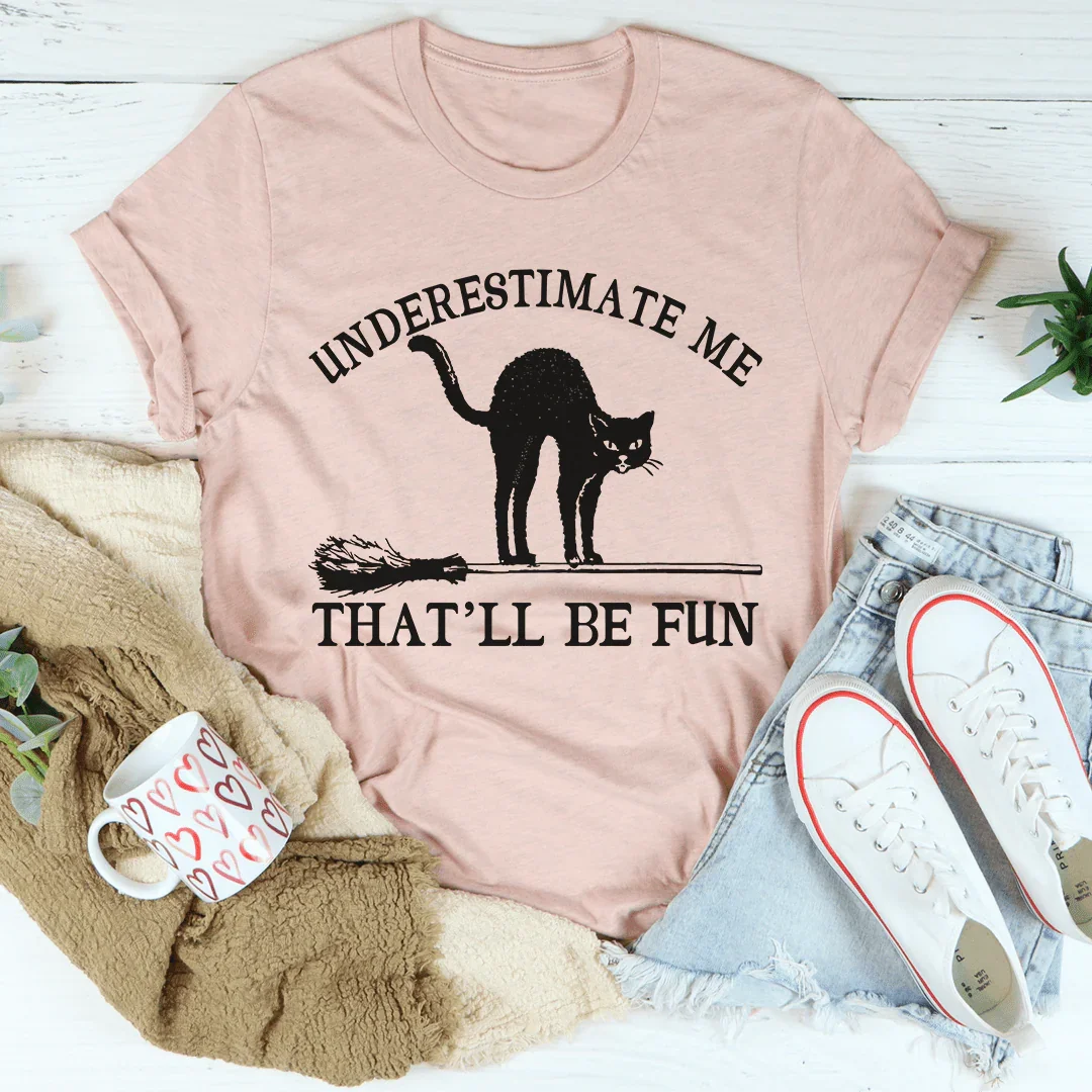 Underestimate Me Black Cat Tee Heather Prism Peach / S Peachy Sunday T-Shirt