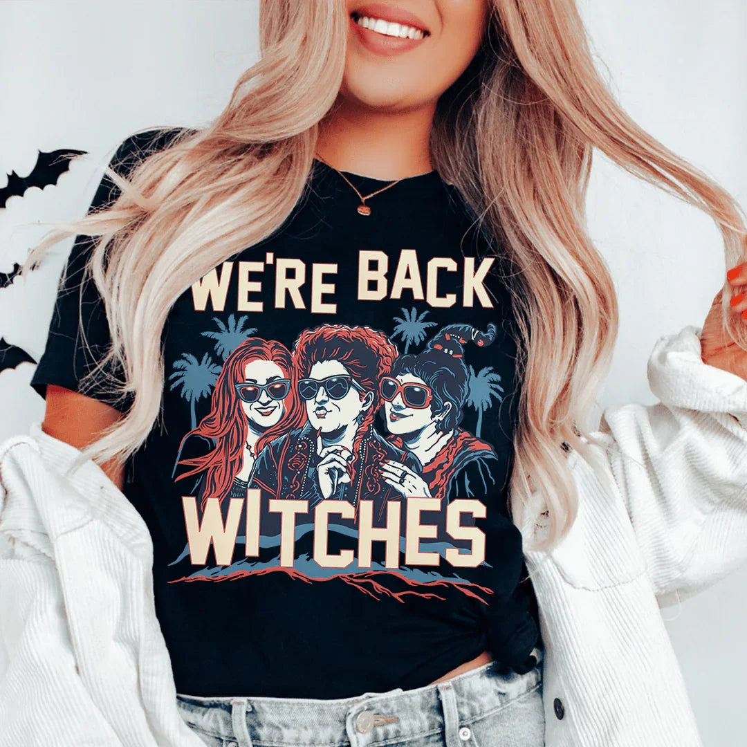 We're Back Witches Tee Printify T-Shirt T-Shirt