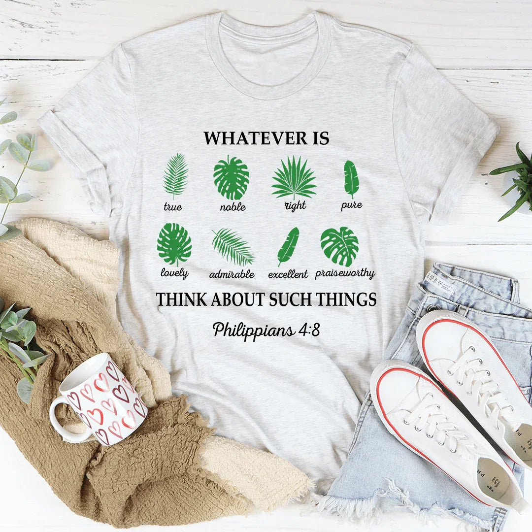 Whatever Is True Philippians 4:8 Tee Ash / S Peachy Sunday T-Shirt