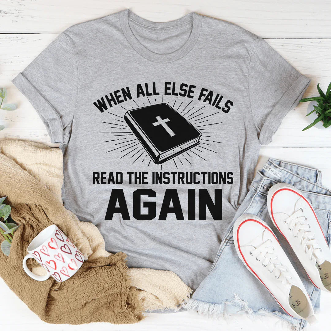 When All Else Fails Read The Instructions Again Tee Athletic Heather / S Peachy Sunday T-Shirt