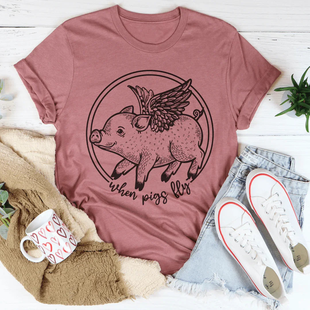 When Pigs Fly Tee Peachy Sunday T-Shirt