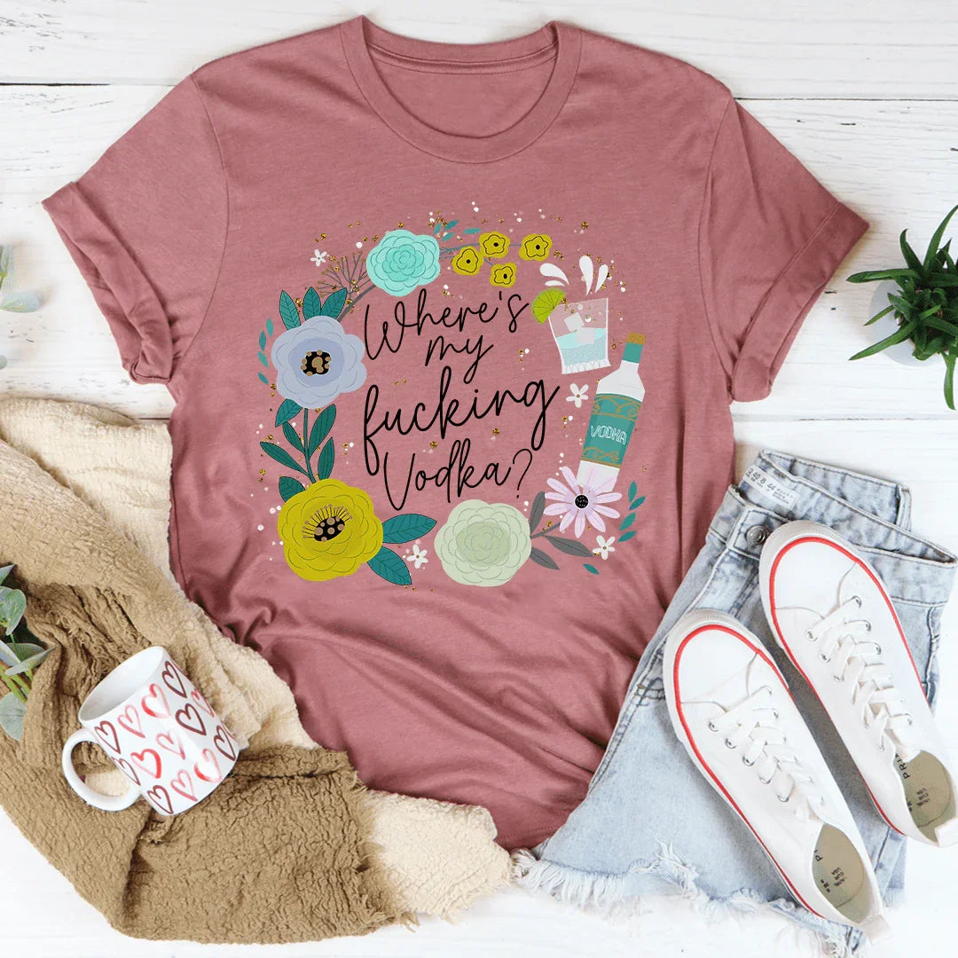 Where's My Vodka Tee Peachy Sunday T-Shirt