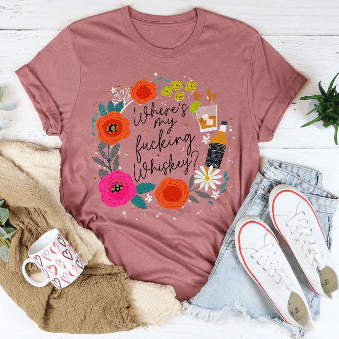 Where's My Whiskey Tee Peachy Sunday T-Shirt