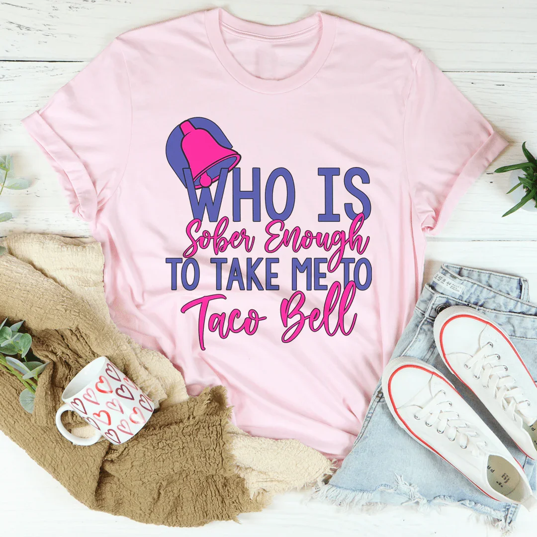 Who's Sober Enough To Take Me To TB Tee Printify T-Shirt T-Shirt