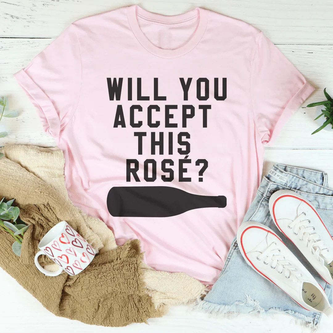 Will You Accept This Rose Tee Peachy Sunday T-Shirt