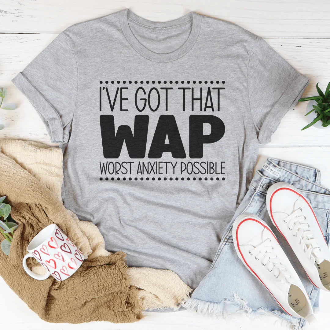 Worst Anxiety Possible Tee Peachy Sunday T-Shirt