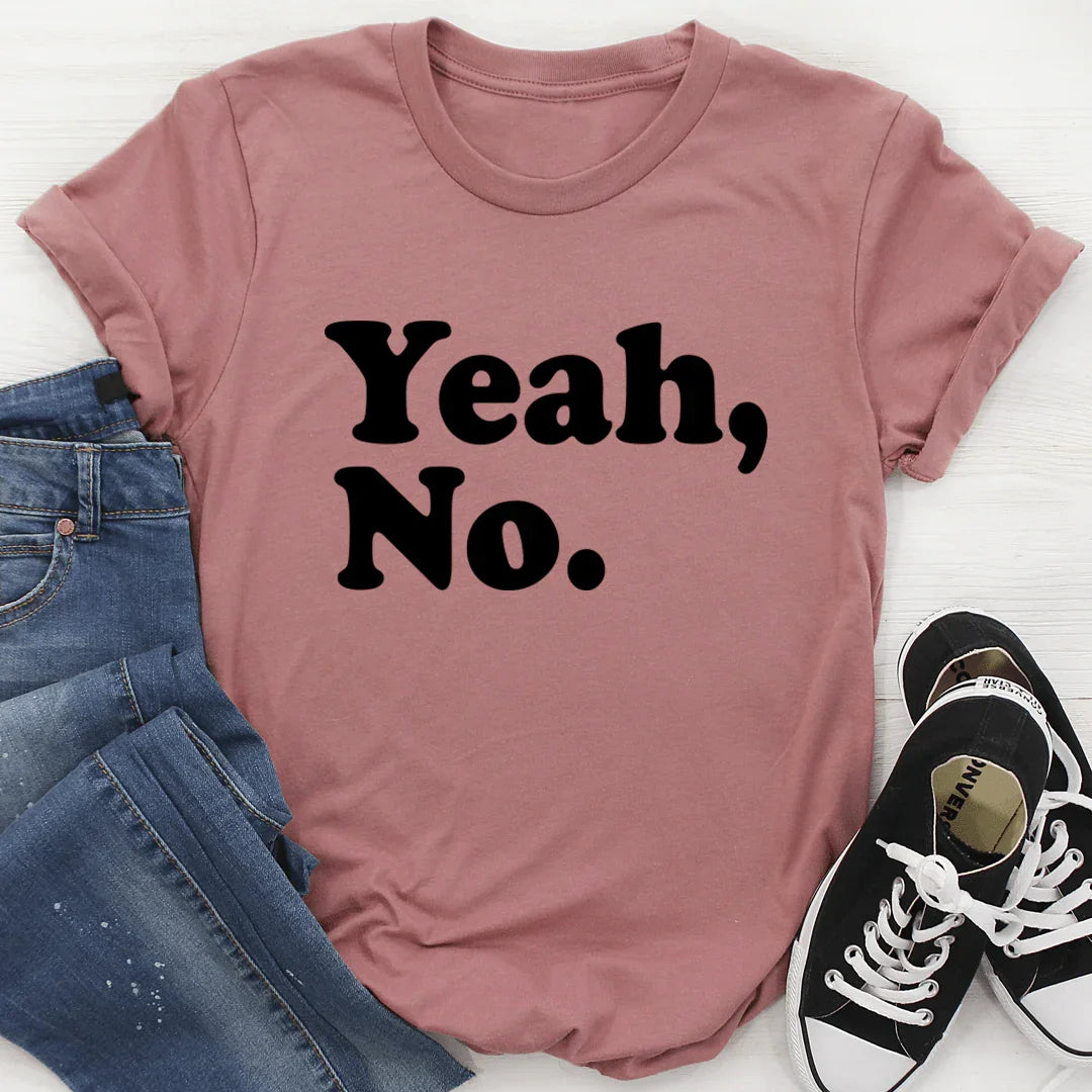 Yeah No Tee Mauve / S Peachy Sunday T-Shirt