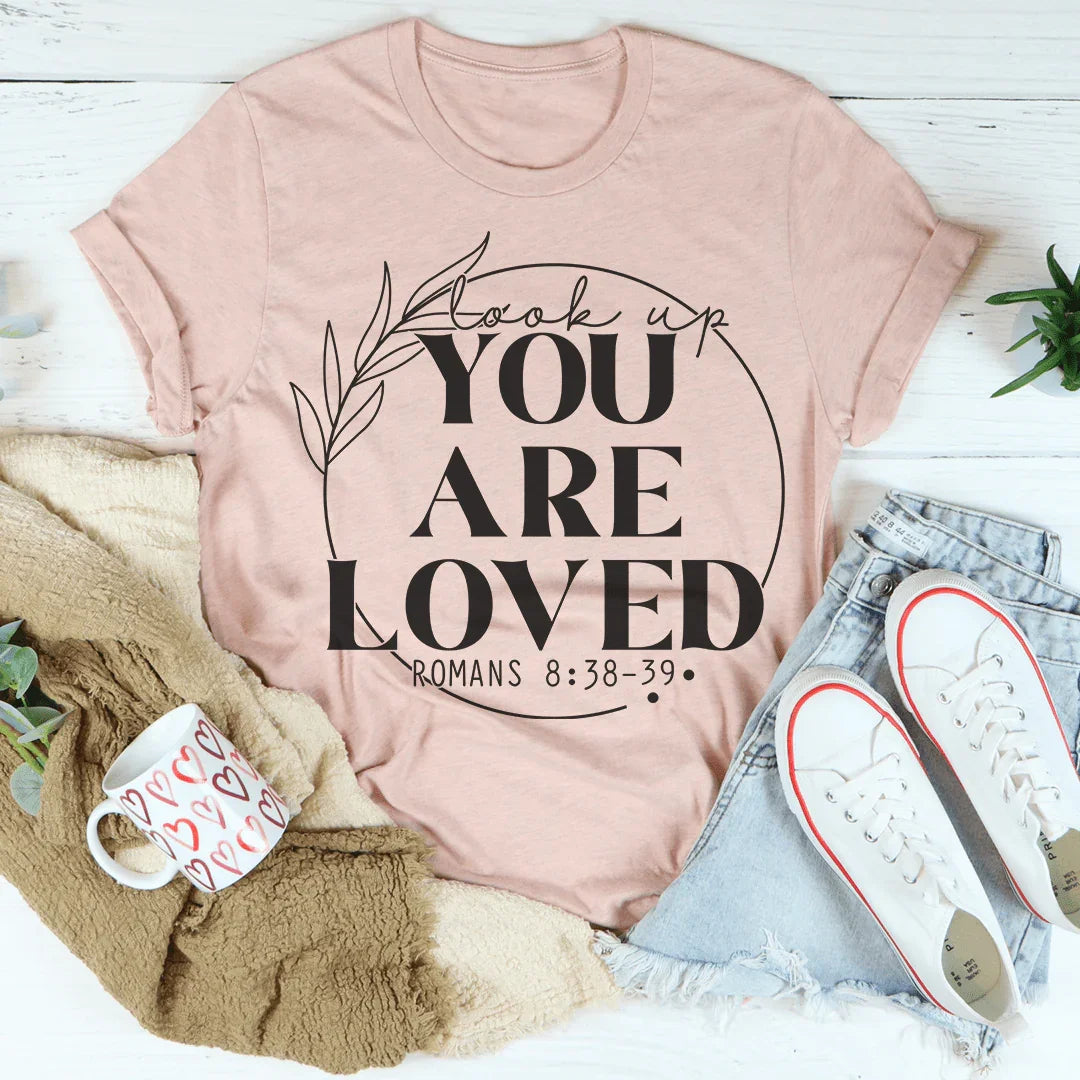 You Are Loved Tee Peachy Sunday T-Shirt